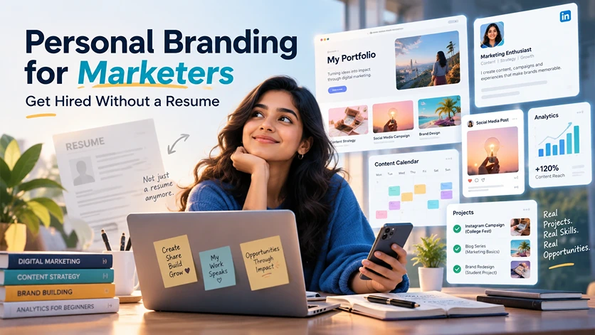 Personal branding for marketers – student building a digital marketing portfolio to attract job opportunities.